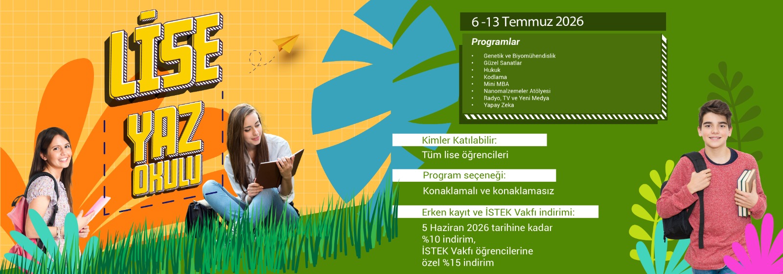 Lise Yaz Okulu 2026 — 6-13 Temmuz 2026