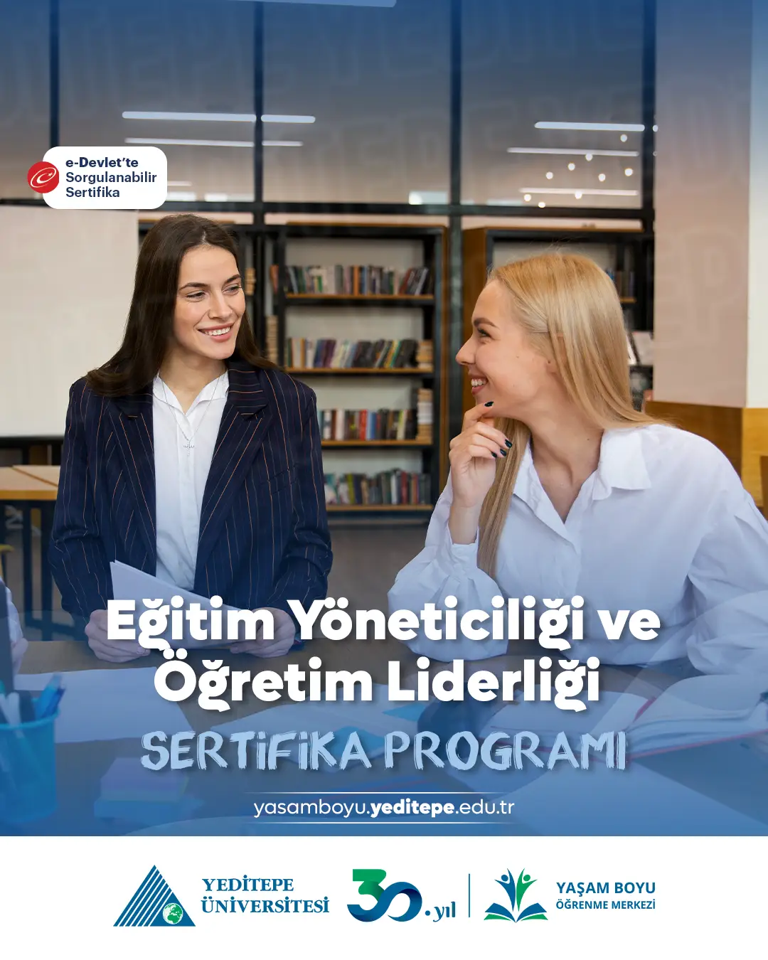 Eğitim Yöneticiliği ve Öğretim Liderliği Sertifika Programı