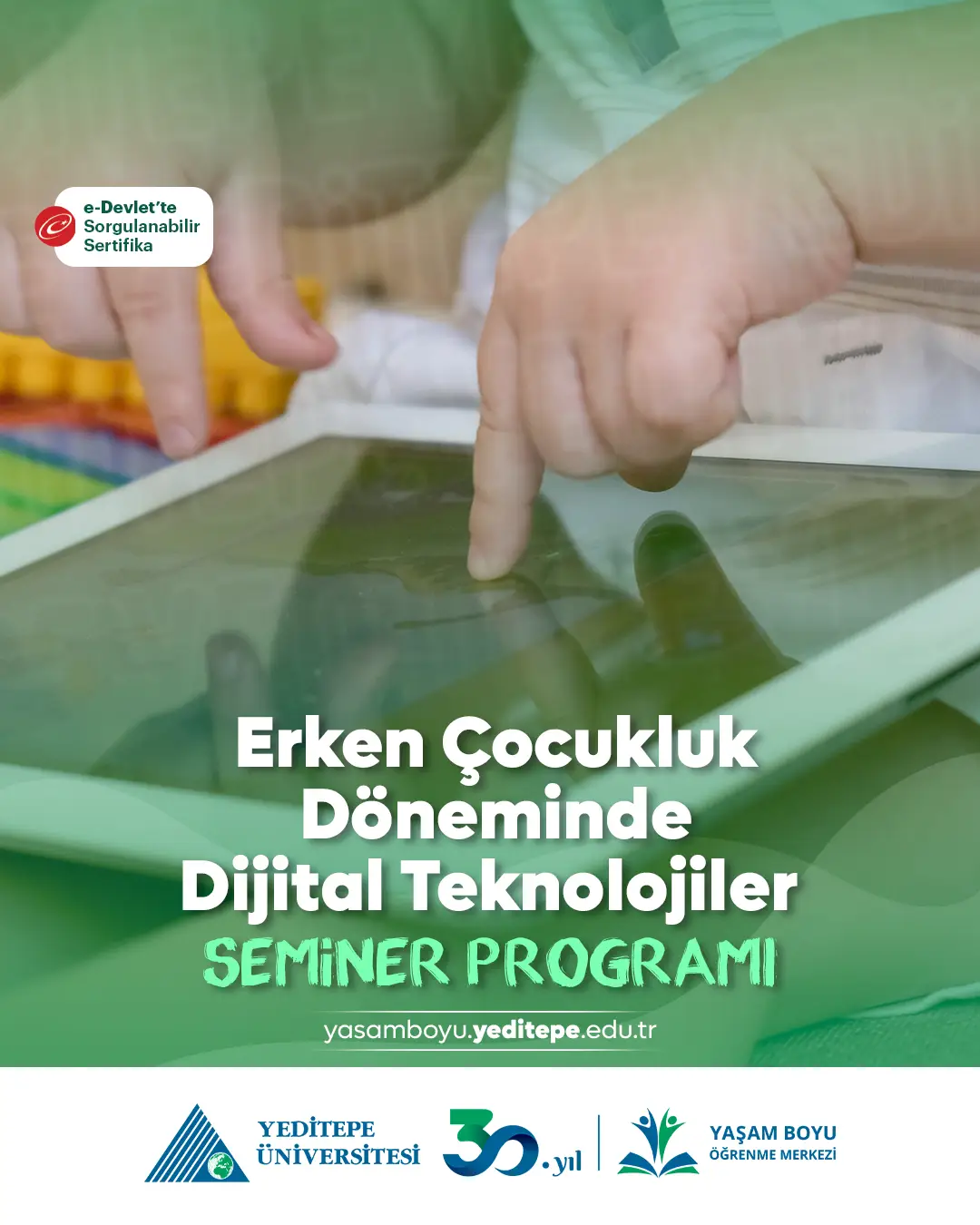 Erken Çocukluk Döneminde Dijital Teknolojiler Semineri