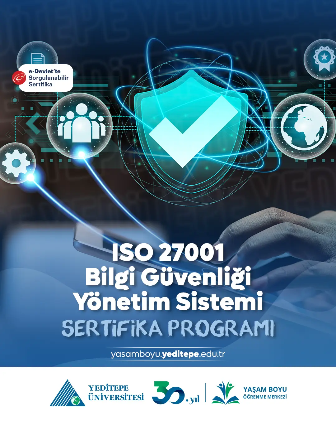 ISO 27001 Bilgi Güvenliği Yönetim Sistemi Sertifika Programı
